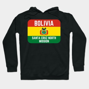 Bolivia Santa Cruz North Mission LDS Mormon Missionary Hoodie